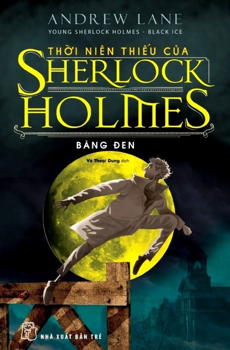 Thời Niên Thiếu Của Sherlock Holmes 3 - Băng Đen