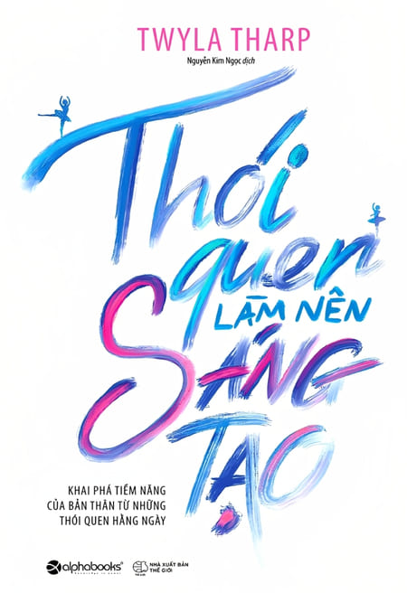 Thói Quen Làm Nên Sáng Tạo