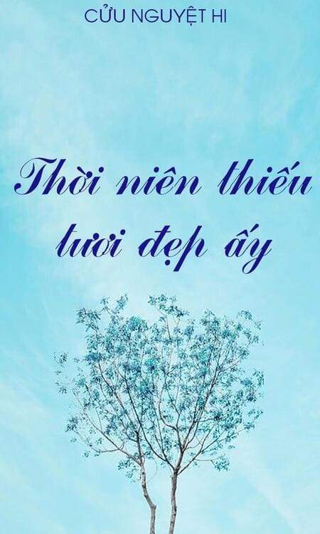 Thời Niên Thiếu Tươi Đẹp Ấy