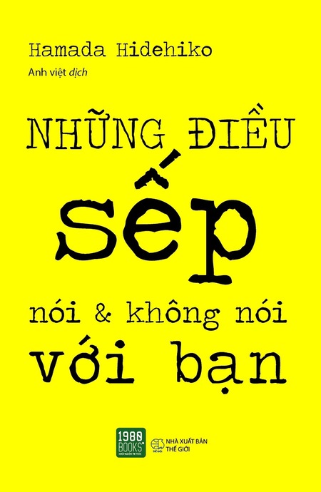 Những Điều Sếp Nói Và Không Nói Với Bạn