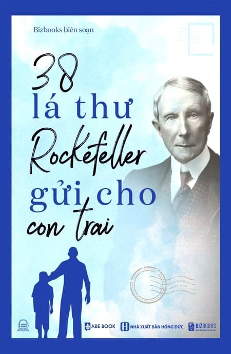 38 Lá Thư Rockefeller Gửi Cho Con Trai
