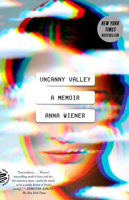 Uncanny Valley - A Memoir