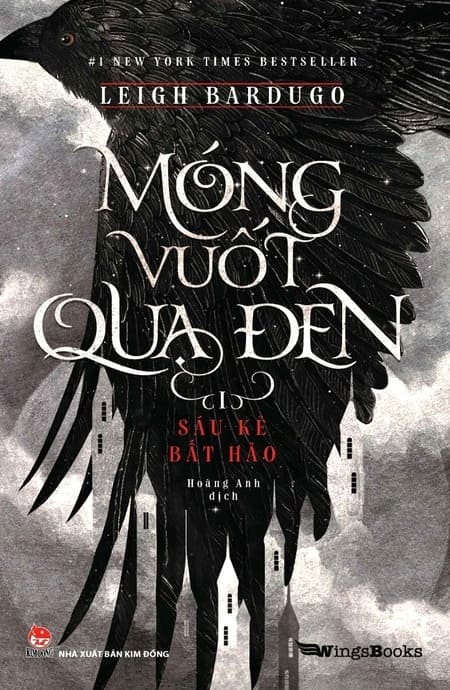 Móng Vuốt Quạ Đen 1 - Sáu Kẻ Bất Hảo
