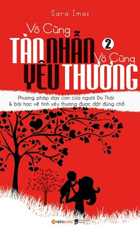 Vô Cùng Tàn Nhẫn Vô Cùng Yêu Thương - Tập 2