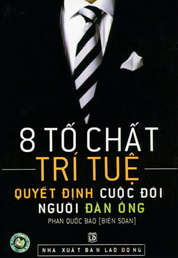 8 Tố Chất Trí Tuệ Quyết Định Cuộc Đời Người Đàn Ông