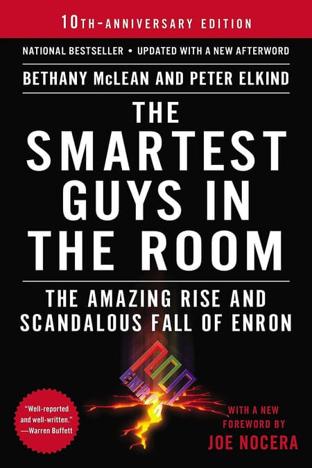 The Smartest Guys in the Room - The Amazing Rise and Scandalous Fall of Enron