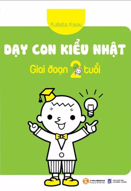 Dạy Con Kiểu Nhật - Giai Đoạn Trẻ 2 Tuổi