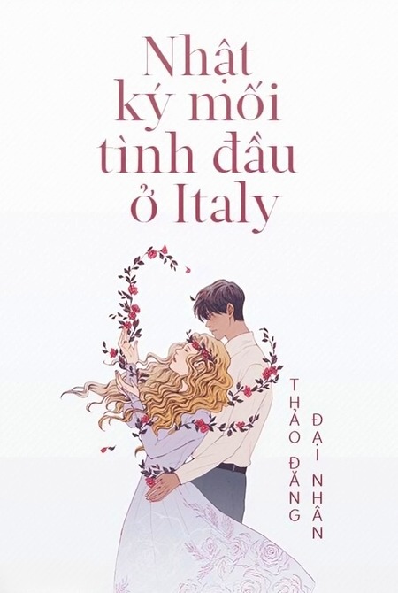 Nhật Ký Mối Tình Đầu Ở Italy