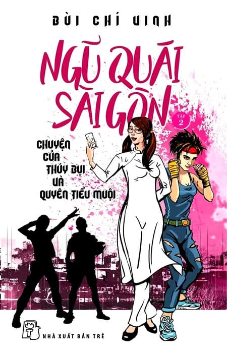 Ngũ Quái Sài Gòn 2 - Chuyện Của Thúy Bụi Và Quyên Tiểu Muội