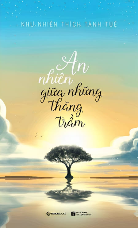 An Nhiên Giữa Những Thăng Trầm