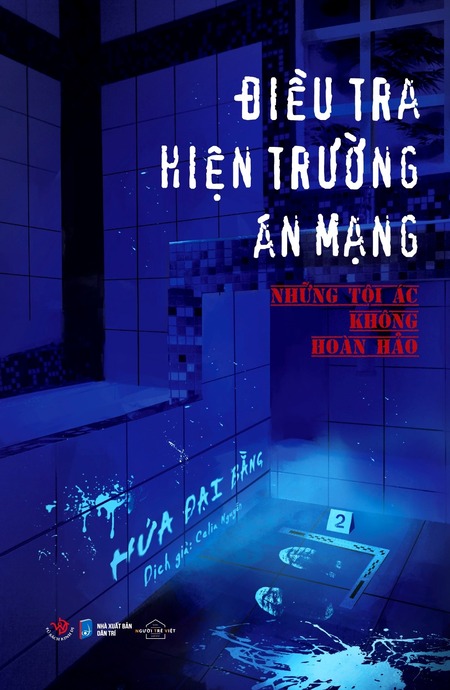 Điều Tra Hiện Trường Án Mạng - Những Tội Ác Không Hoàn Hảo