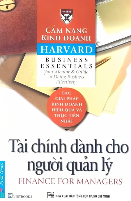 Cẩm Nang Kinh Doanh Harvard - Tài Chính Dành Cho Người Quản Lý