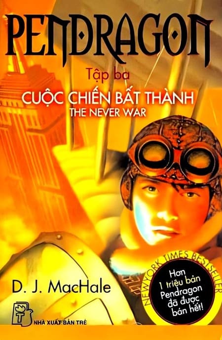 Pendragon 3 - Cuộc Chiến Bất Thành