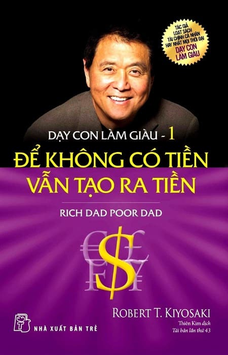 Dạy Con Làm Giàu 1 - Để Không Có Tiền Vẫn Tạo Ra Tiền