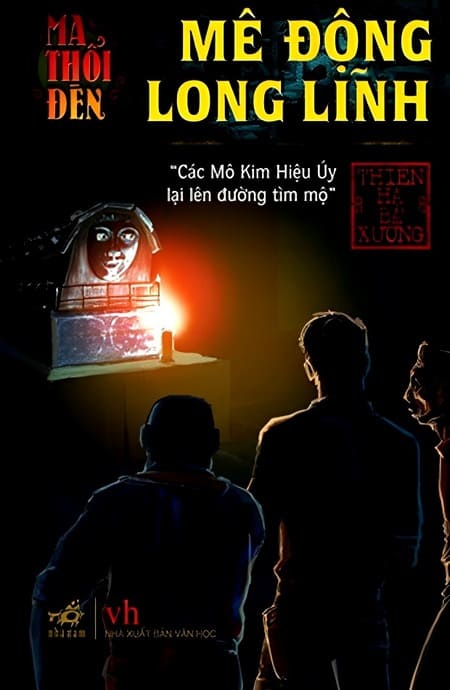 Ma Thổi Đèn 2 - Mê Động Long Lĩnh
