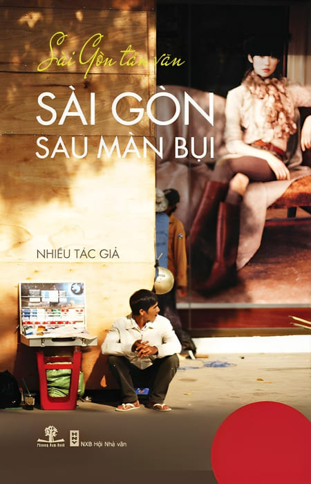 Sài Gòn Tản Văn - Sài Gòn Sau Màn Bụi