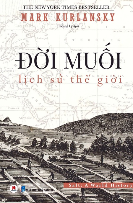 Đời Muối - Lịch Sử Thế Giới