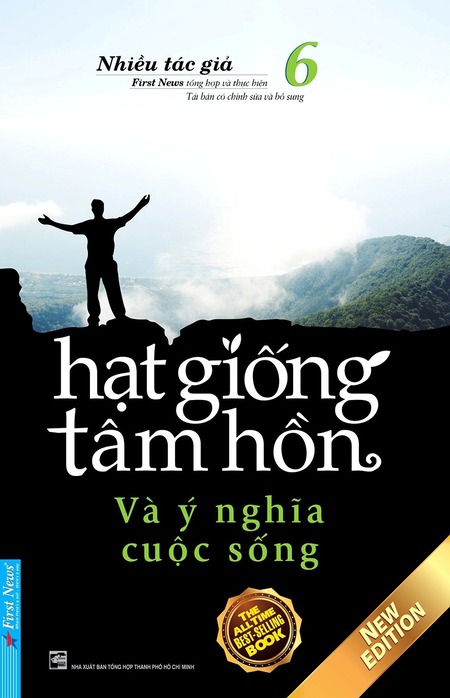 Hạt Giống Tâm Hồn 6 - Và Ý Nghĩa Cuộc Sống