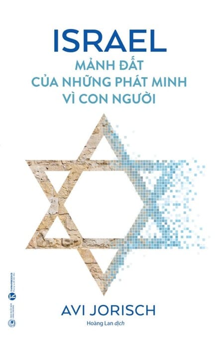 Israel - Mảnh Đất Của Những Phát Minh Vì Con Người