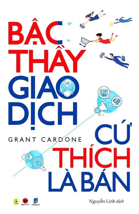 Bậc Thầy Giao Dịch, Cứ Thích Là Bán