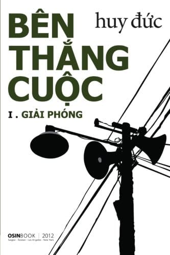 Bên Thắng Cuộc 1 - Giải Phóng