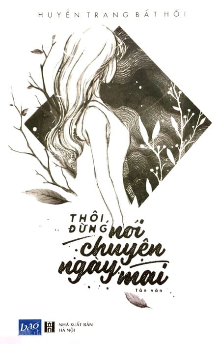 Thôi, Đừng Nói Chuyện Ngày Mai