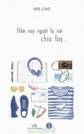 Hôm Nay Người Ta Nói Chia Tay…