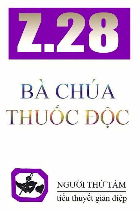 Điệp Viên Z.28 - Bà Chúa Thuốc Độc