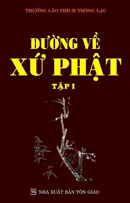 Đường Về Xứ Phật - Tập 1