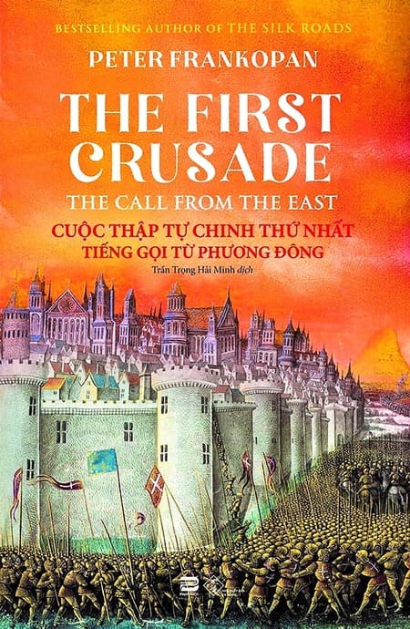 Cuộc Thập Tự Chinh Thứ Nhất - Tiếng Gọi Từ Phương Đông