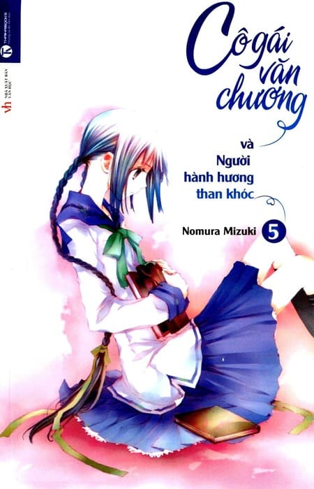 Cô Gái Văn Chương Và Người Hành Hương Than Khóc - Tập 5