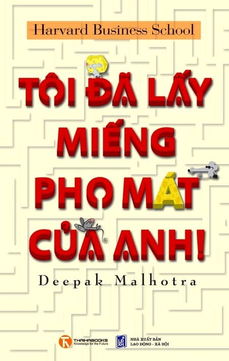 Tôi Đã Lấy Miếng Pho Mát Của Anh