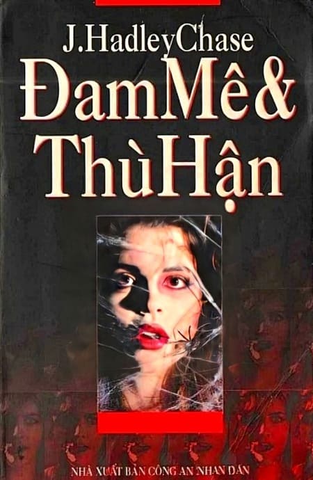 Đam Mê và Thù Hận