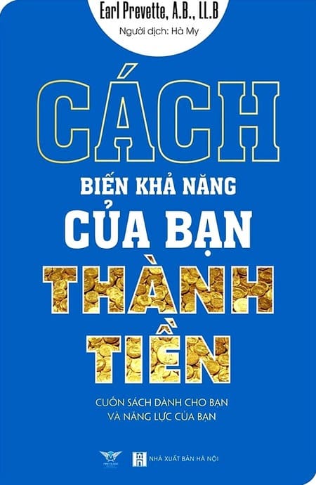 Cách Biến Khả Năng Của Bạn Thành Tiền