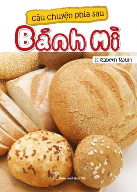 Câu Chuyện Phía Sau - Bánh Mì