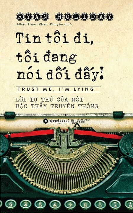 Tin Tôi Đi, Tôi Đang Nói Dối Đấy