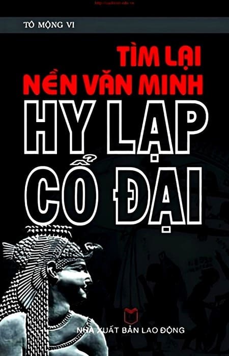 Tìm Lại Nền Văn Minh Hy Lạp Cổ Đại