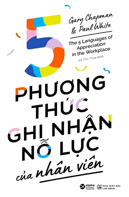 5 Phương Thức Ghi Nhận Nỗ Lực Của Nhân Viên