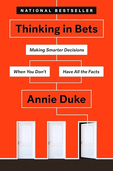 Thinking In Bets