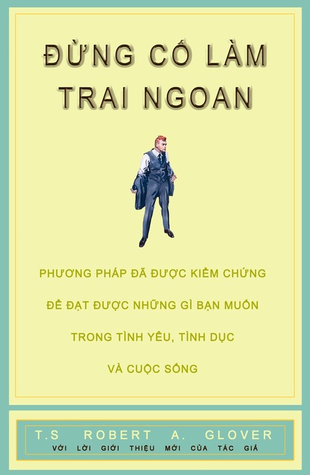 Thoát Kiếp Trai Hèn (Đừng Cố Làm Trai Ngoan)