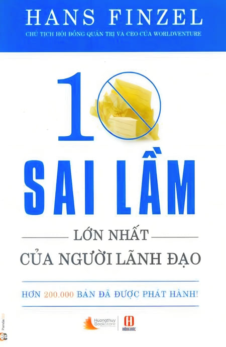 10 Sai Lầm Lớn Nhất Của Người Lãnh Đạo