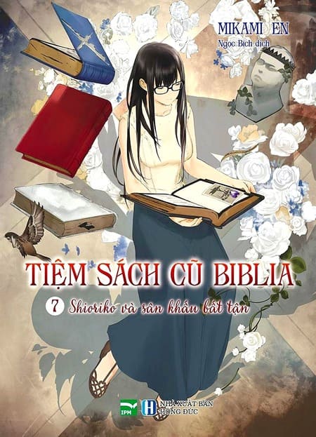Tiệm Sách Cũ Biblia - Tập 7 - Shioriko Và Sân Khấu Bất Tận