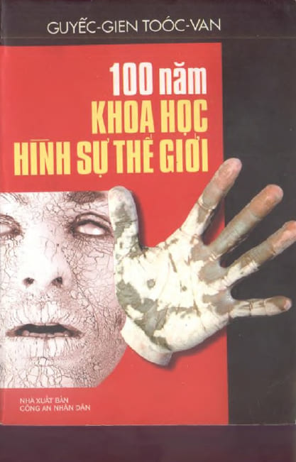 100 Năm Khoa Học Hình Sự Thế Giới