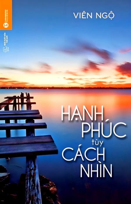 Hạnh Phúc Tùy Cách Nhìn