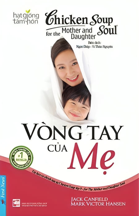 Chicken Soup For The Soul 9 - Vòng Tay Của Mẹ