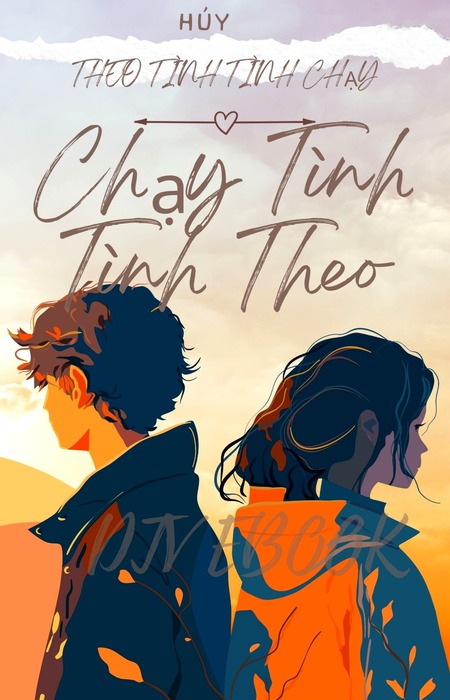 Theo Tình Tình Chạy, Chạy Tình Tình Theo