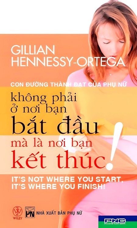 Con Đường Thành Đạt Của Phụ Nữ - Không Phải Ở Nơi Bạn Bắt Đầu Mà Là Ở Nơi Bạn Kết Thúc