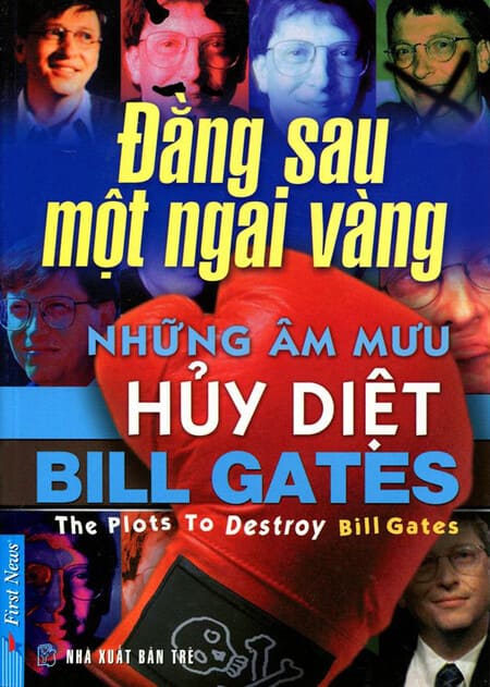 Những Âm Mưu Hủy Diệt Bill Gates