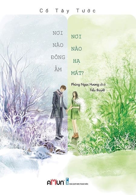 Nơi Nào Đông Ấm, Nơi Nào Hạ Mát
