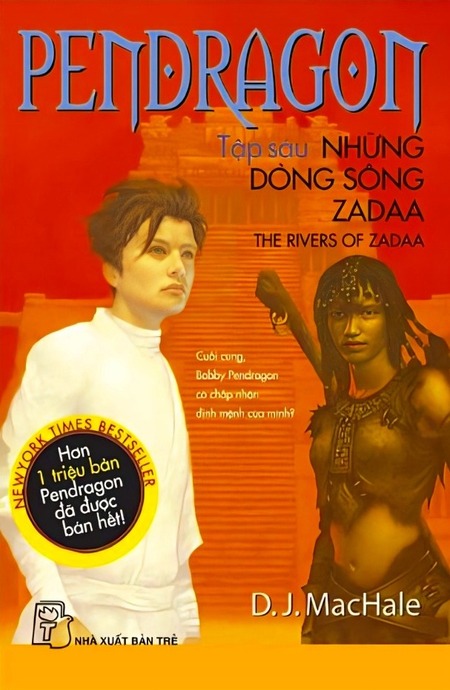 Pendragon 6 - Những Dòng Sông Zadaa
